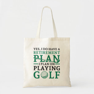Retirement Plan Golf Tote Bag