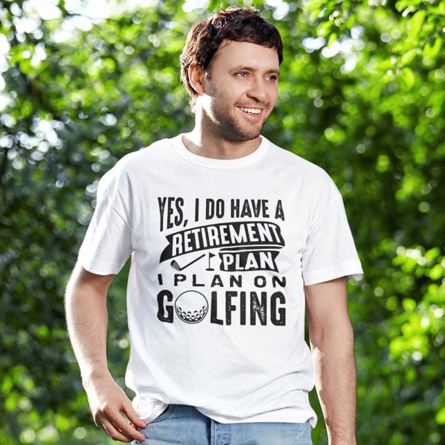 Retirement Plan Golfing T-Shirt (Creator Uploaded)