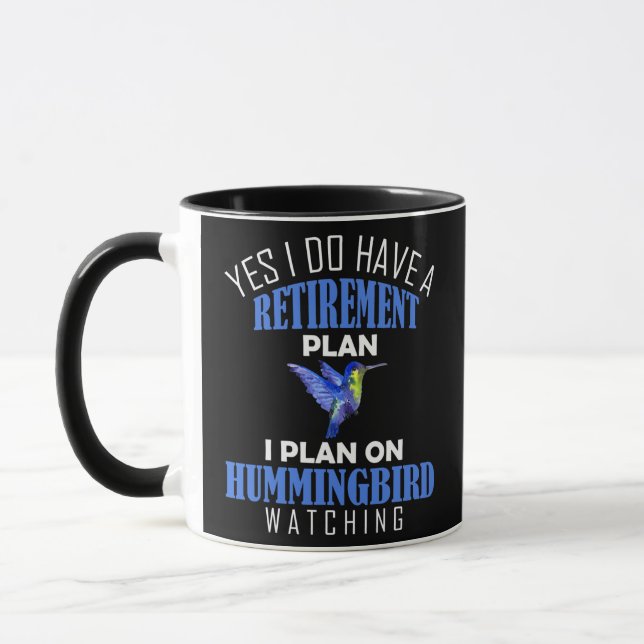 Retirement Plan Hummingbird Watching Animal Bird Mug (Left)