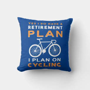 Retirement Plan I Plan On Cycling Cushion