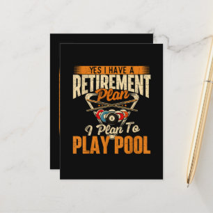 Retirement Plan Play Pool - Billiard Player Sports Announcement Postcard