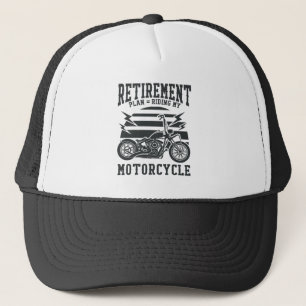 Retirement Plan Riding My Motorcycle Trucker Hat