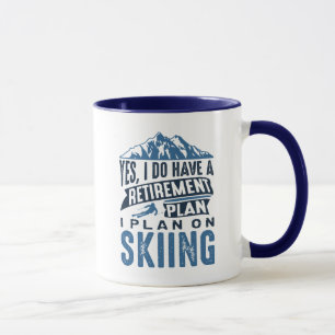 Retirement Plan Skiing Mug