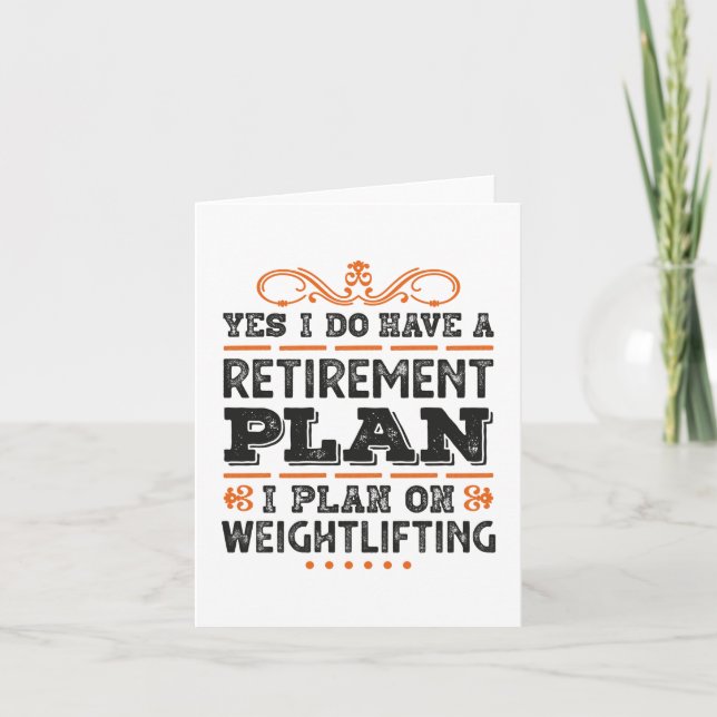 Retirement Plan Weightlifting Gift Funny Card (Front)
