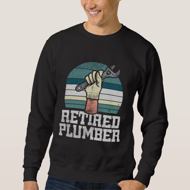 Retirement Plumber Pension Sweatshirt (Front)