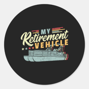Retirement Pontoon Boat Captain I Old Man Pontoon Classic Round Sticker
