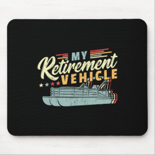 Retirement Pontoon Boat Captain I Old Man Pontoon Mouse Mat