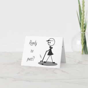 **RETIREMENT** PUTT ALL YOU WANT TO NOW!!!! CARD