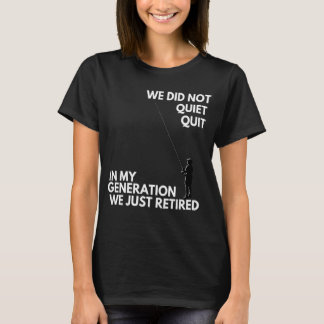 Retirement Quiet Quitting T-Shirt