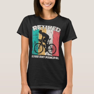 Retirement Retired Assistant Principal T-Shirt