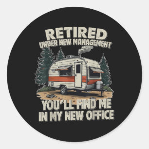 Retirement Retired Funny Camper Camp Camping Men W Classic Round Sticker