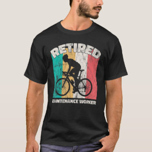 Retirement Retired Maintenance Worker T-Shirt