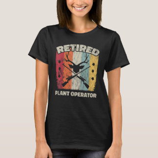 Retirement Retired Plant Operator T-Shirt