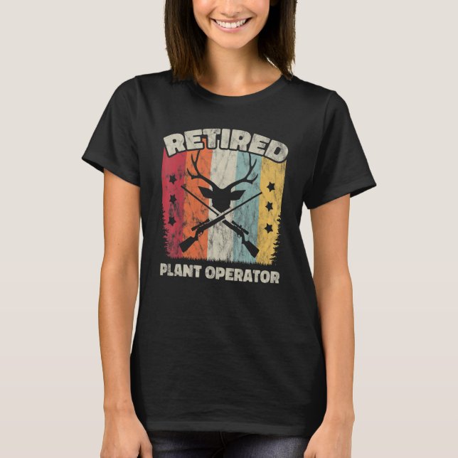 Retirement Retired Plant Operator T-Shirt (Front)