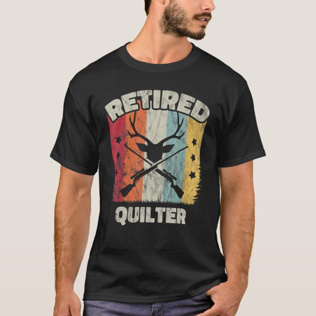 Retirement Retired Quilter T-Shirt (Front)