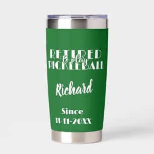 Retirement Retired to Play Pickleball Modern Green Insulated Tumbler
