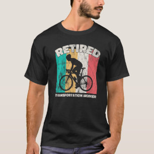 Retirement Retired Transportation Worker T-Shirt