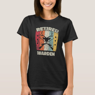 Retirement Retired Warden T-Shirt