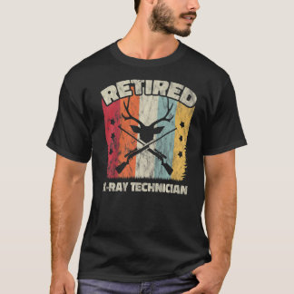 Retirement Retired X ray Technician T-Shirt