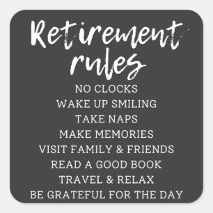 Retirement Rules Sign, Retirement Gift Sign Square Sticker