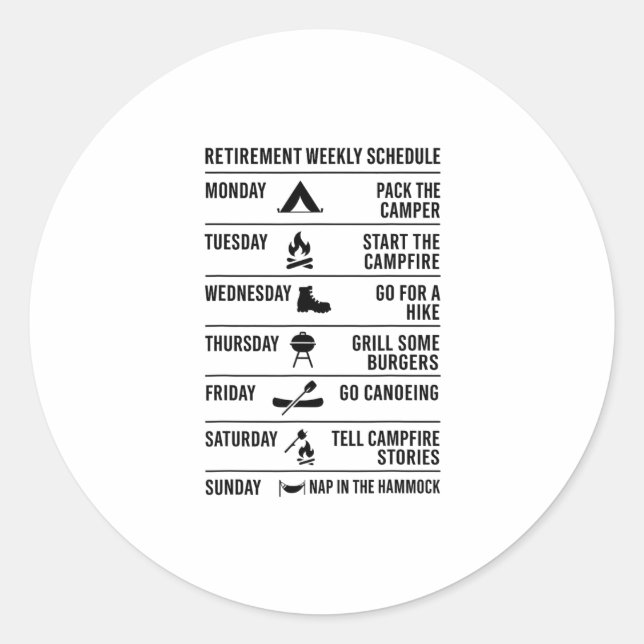 Retirement Schedule Camping Plan Humor Vacation  Classic Round Sticker (Front)