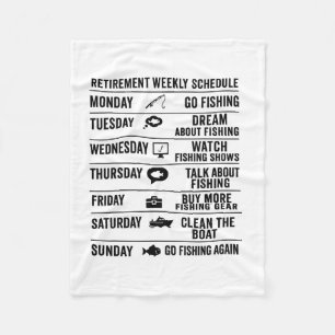 Retirement Schedule Fishing Plan Humor Vacation Fleece Blanket