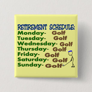 Retirement Schedule GOLFER 15 Cm Square Badge