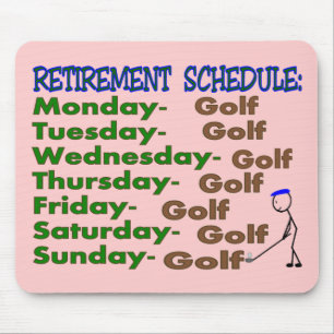 Retirement Schedule GOLFER Mouse Mat