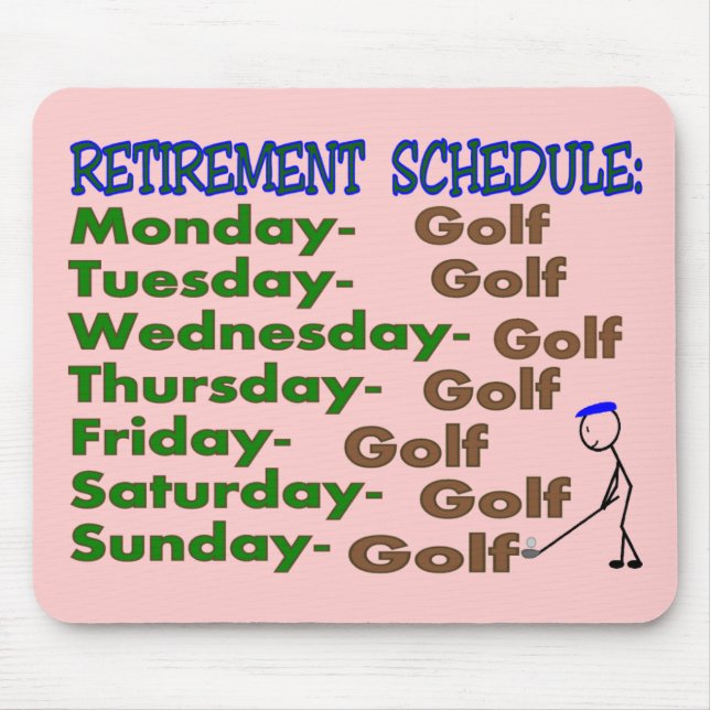 Retirement Schedule GOLFER Mouse Mat (Front)