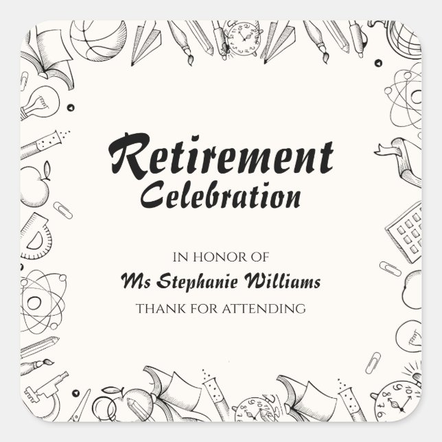Retirement School Teacher Celebration Party  Square Sticker (Front)