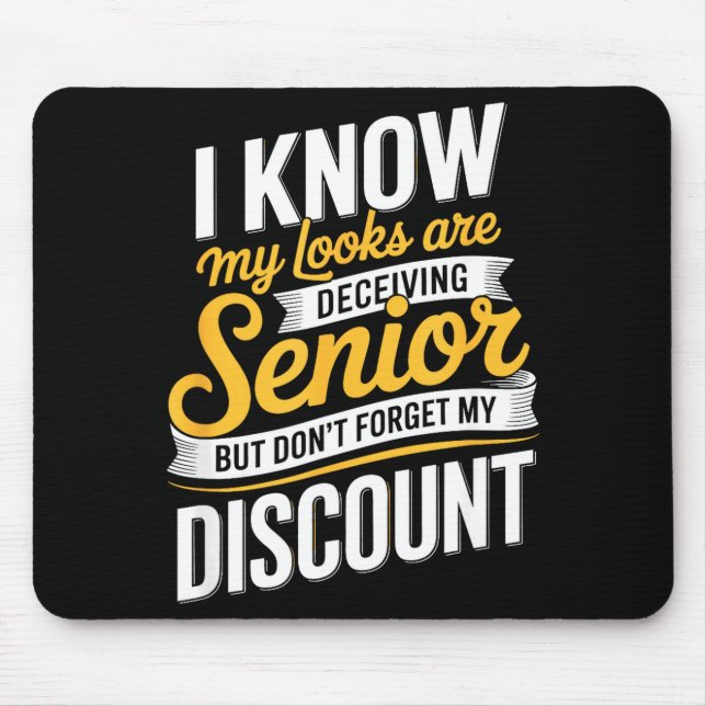 Retirement senior funny elderly saying  mouse mat (Front)