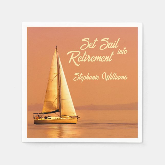 Retirement Set Sail into Retirement Sail Nautical  Napkin (Front)