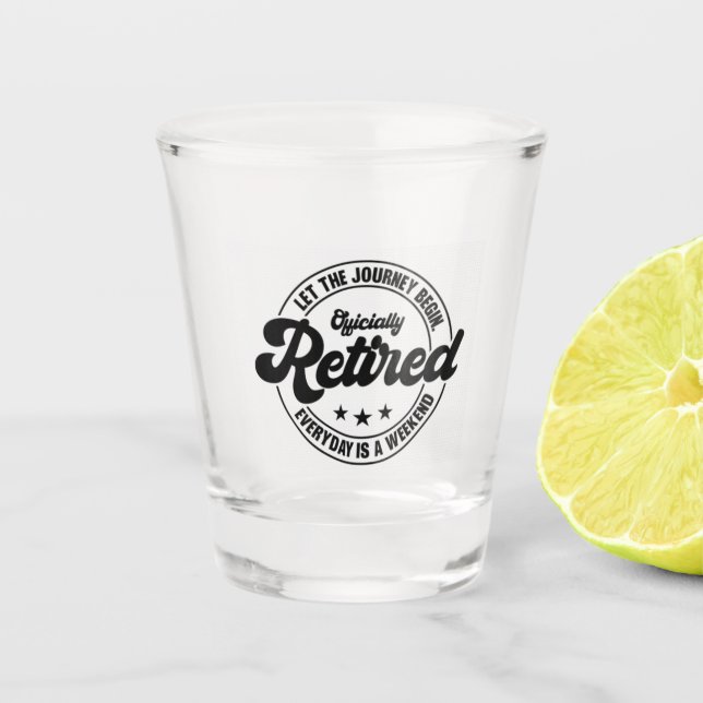 Retirement Shot Glass (Front)