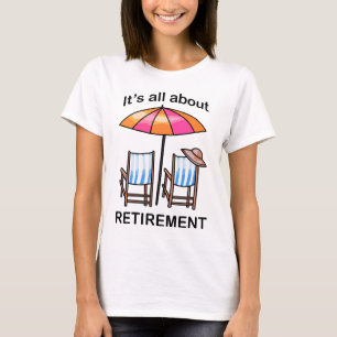 Retirement T-Shirt