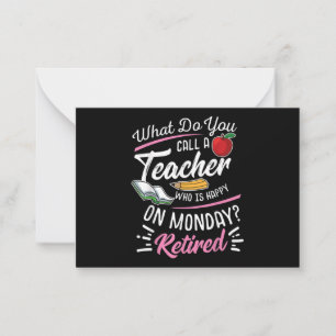Retirement Teacher Retired Teacher Happy On Monday Card