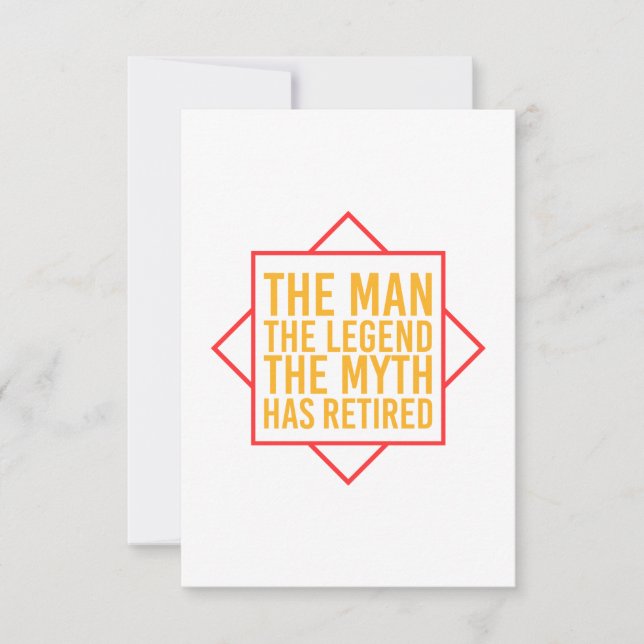 Retirement The Man The Myth The Legend has retired Thank You Card (Front)