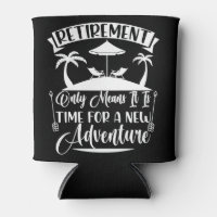 Retirement Time For A New Adventure Retirement