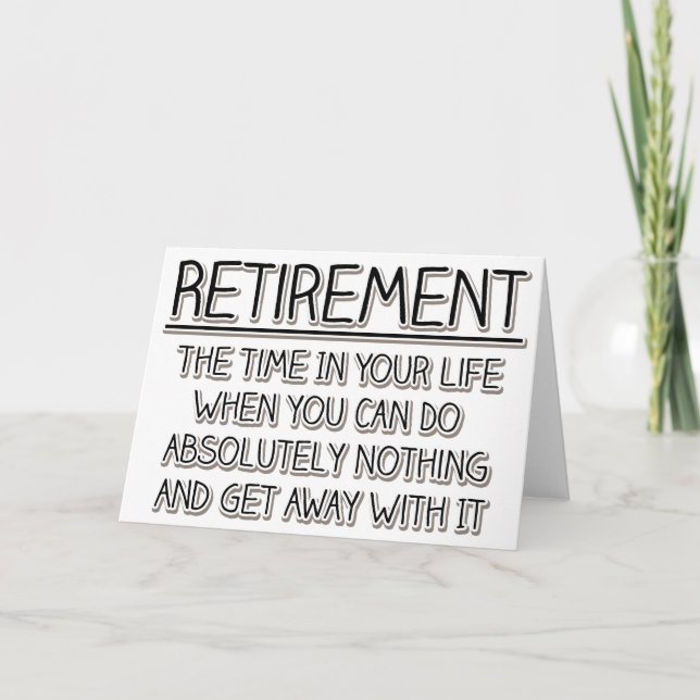 Retirement: Time to do Nothing Card (Front)