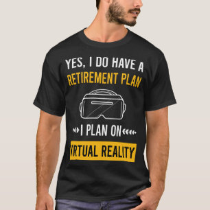 Retirement Virtual Reality VR T-Shirt