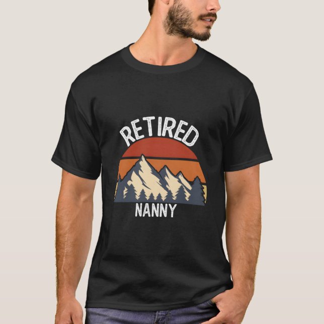 Retires For 2023 Retired Nanny T-Shirt (Front)