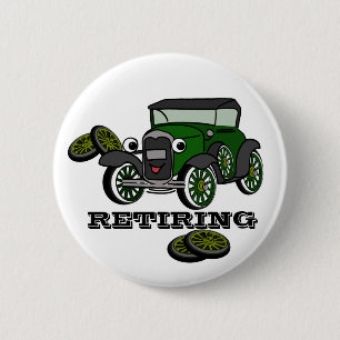 Retiring Antique Car 6 Cm Round Badge