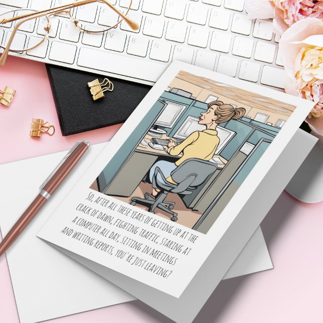 Retiring Female Office Worker Funny Custom Text Card (The perfect retirement card for co-workers, friends, parents, grandparents, or relatives.)