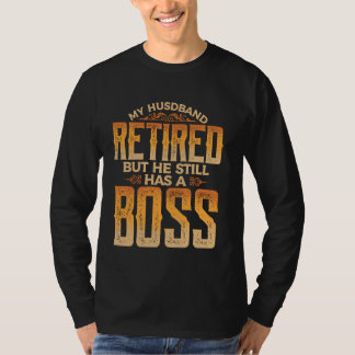 Retiring Funny Retirement Husband Retiree Coworker T-Shirt