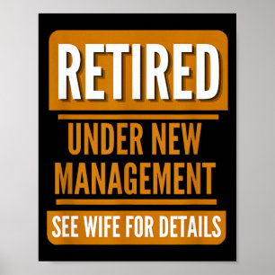 Retiring Retired Under New Management See Wife for Poster