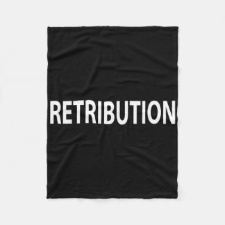 Retribution  fleece blanket