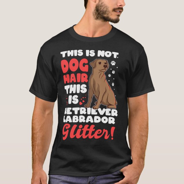 Retriever Labrador Glitter Labrador Owner Dog Mum T-Shirt (Front)