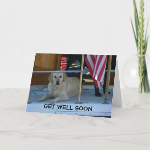 RETRIEVER SAYS GET WELL SOON "PLEASE" CARD