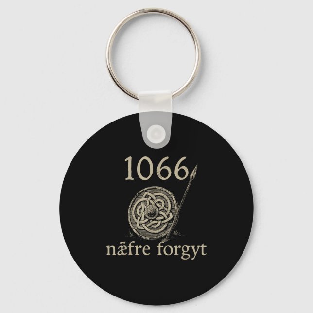 Retro 1066 Naefre Forgyt Never Forget Viking Engla Key Ring (Front)