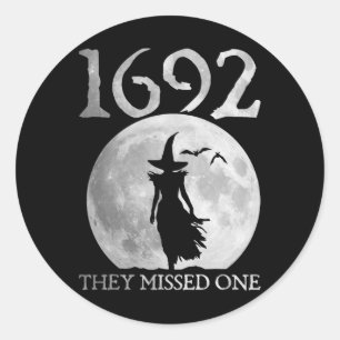 Retro 1692 They Missed One Witch Salem 1692 Hallow Classic Round Sticker
