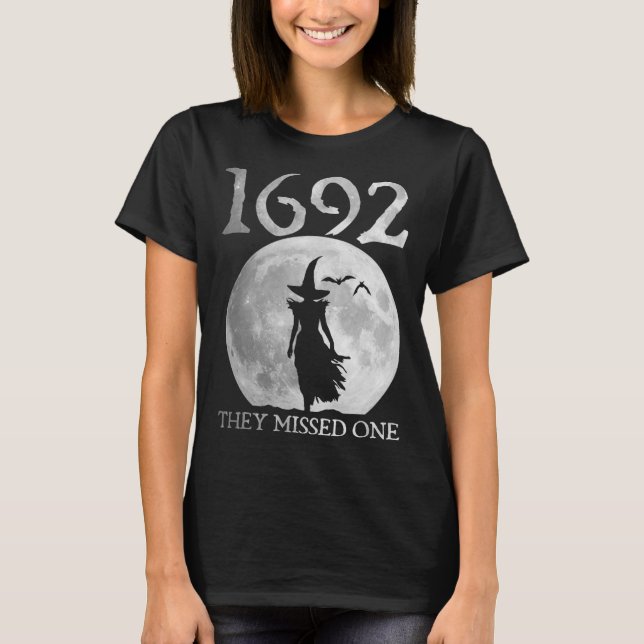 Retro 1692 They Missed One Witch Salem 1692 Hallow T-Shirt (Front)